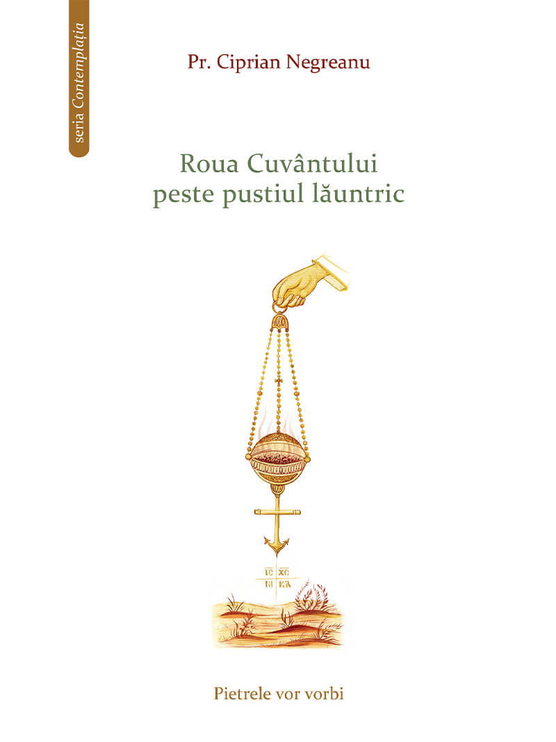 Roua Cuvântului peste pustiul lăuntric
